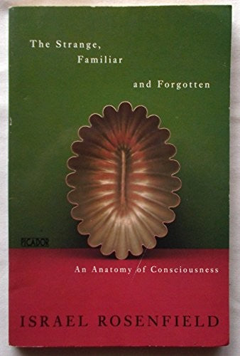 Strange, Familiar and Forgotten