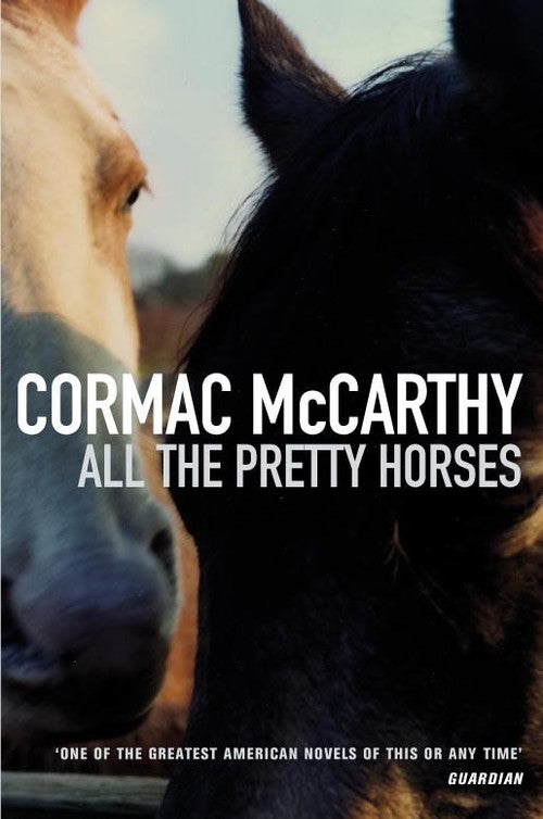 All the Pretty Horses