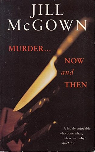Murder...Now and Then