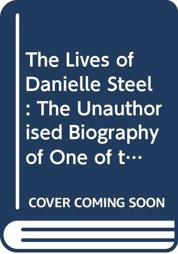 The Lives of Danielle Steel
