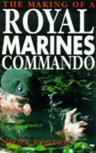 The Making of a Royal Marine Commando