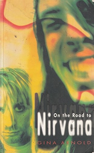 On the Road to "Nirvana"