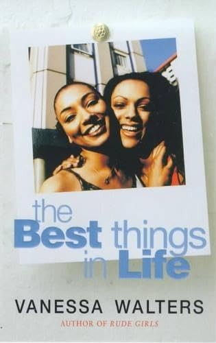 The Best Things in Life