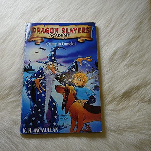 Dragon Slayers Academy 6:Camelot