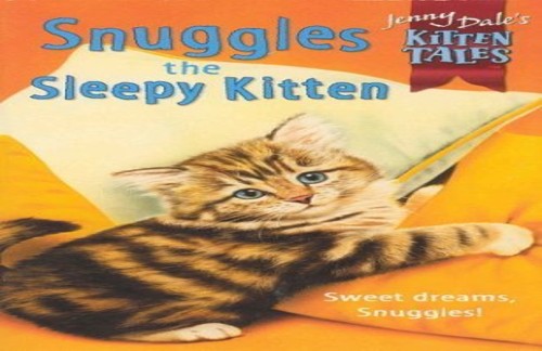 Kitten Tales 10:Snuggles Sleepy Kit
