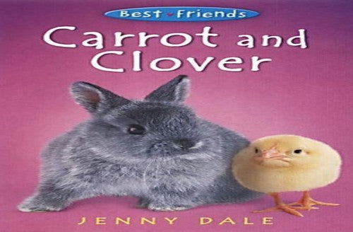 Best Friends 4:Carrot and Clover