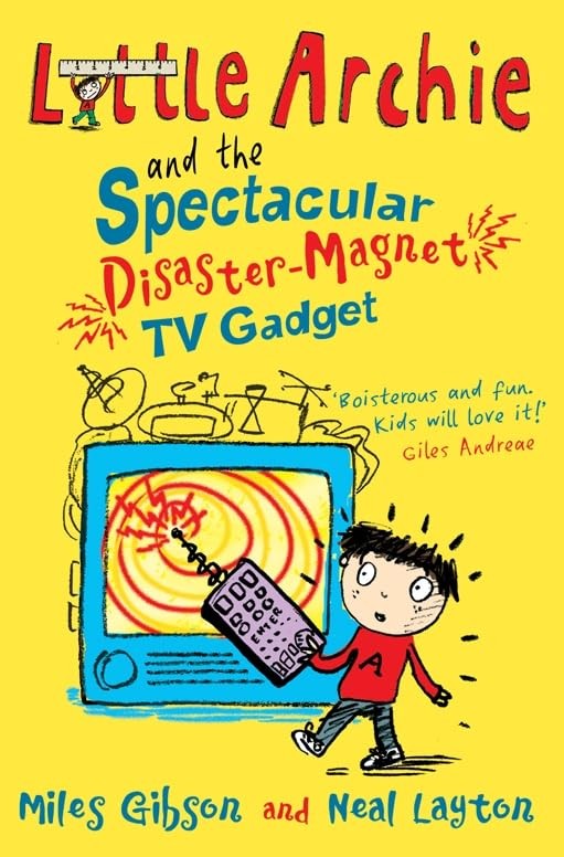 Little Archie and the Spectacular Disaster-Magnet TV Gadget