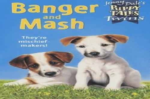 Puppy Tales 16:Banger and Mash