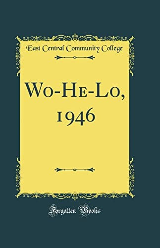 Wo-He-Lo, 1946 (Classic Reprint)