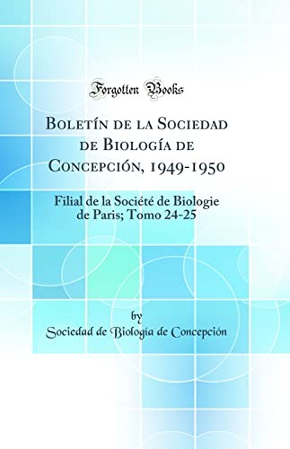 Boletin de la Sociedad de Biologia de Concepcion, 1949-1950