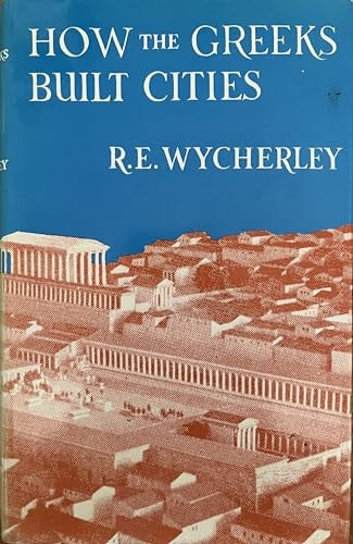 How the Greeks Built Cities