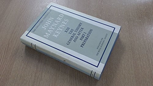 The General Theory and After