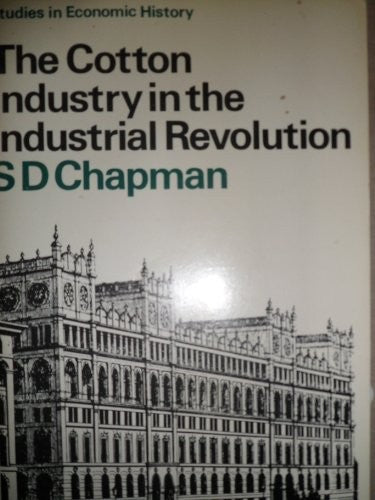 Cotton Industry in the Industrial Revolution