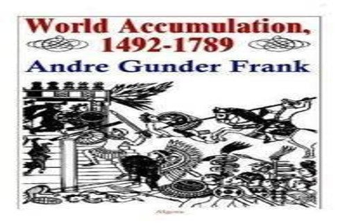 World Accumulation, 1492-1789