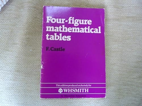 FOUR-FIGURE MATHEMATICAL TABLES.