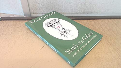 Stately as a Galleon and Other Songs and Sketches