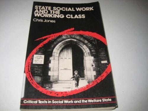 State Social Work and the Working Class