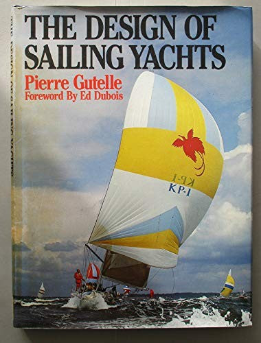 The Design of Sailing Yachts