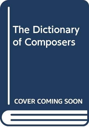 The Dictionary of Composers