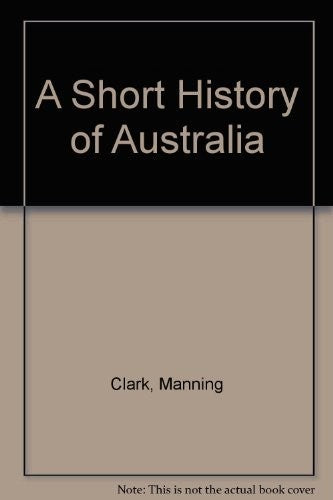 A Short History of Australia