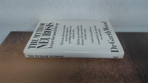 The Myth of Neurosis