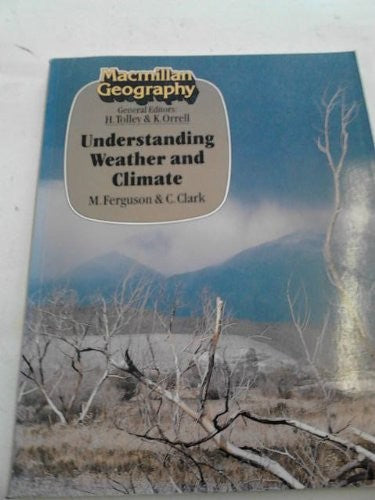 Understanding Weather and Climate