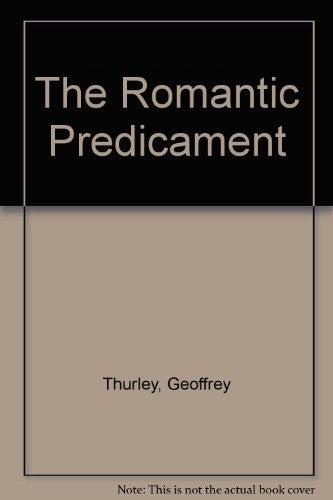 The Romantic Predicament