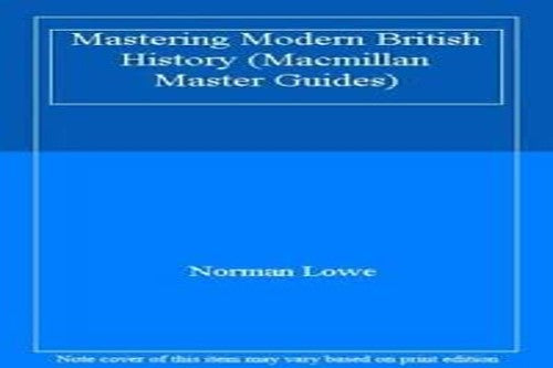 Mastering Modern British History