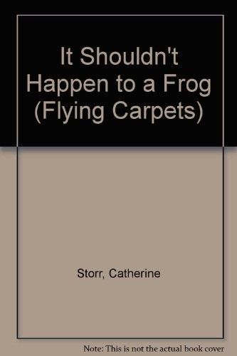It Shouldn't Happen to a Frog