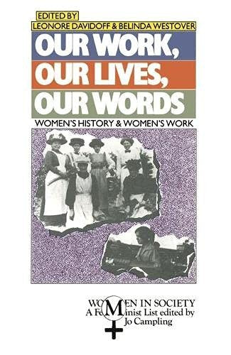 Our Work, Our Lives, Our Words