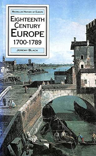 Eighteenth Century Europe, 1700-89