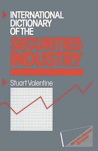 International Dictionary of the Securities Industry