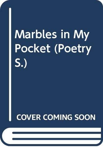Marbles in My Pocket