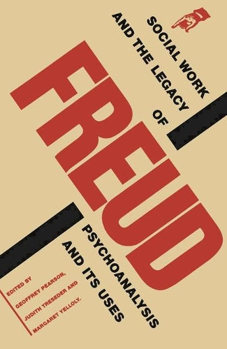 Social Work and the Legacy of Freud