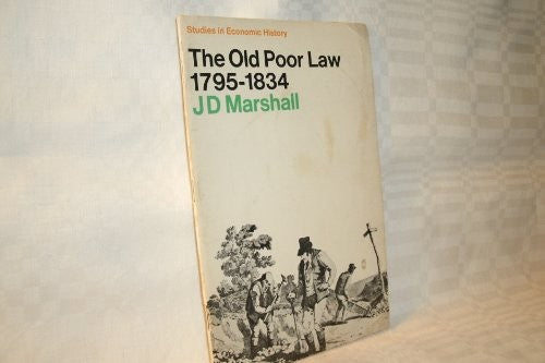The Old Poor Law, 1795-1834