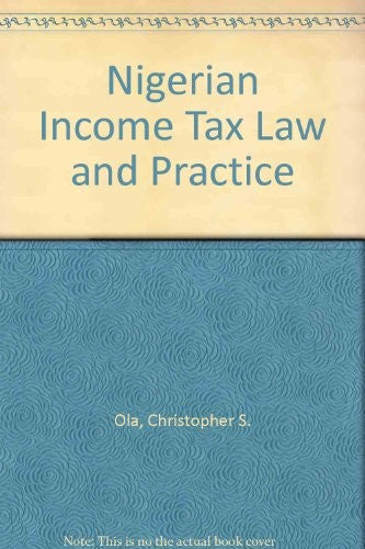 Nigerian Income Tax Law/Practice