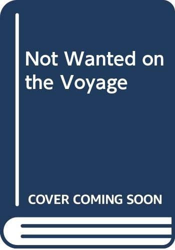 Not Wanted on the Voyage