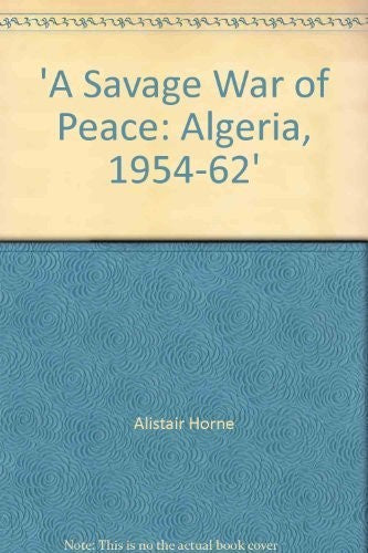A Savage War of Peace