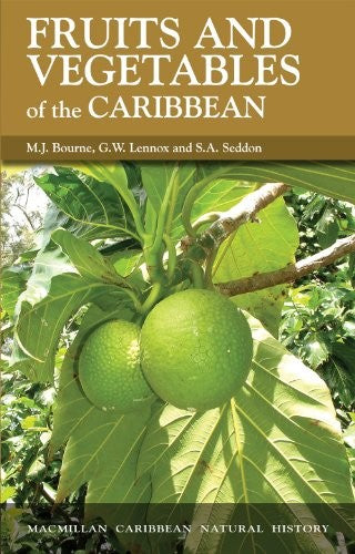 Fruits & Vegetables of the Caribbean