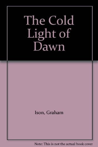 The Cold Light of Dawn
