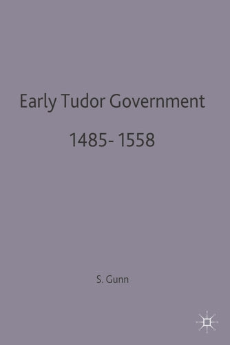 Early Tudor Government, 14851558