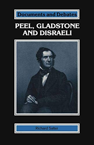 Peel, Gladstone and Disraeli