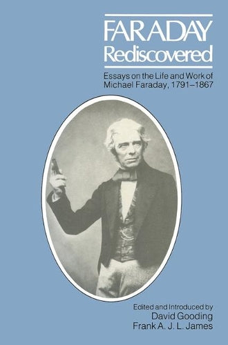 Faraday Rediscovered