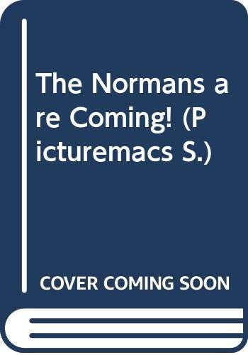 The Normans are Coming!