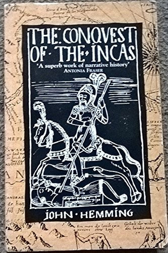 The Conquest of the Incas