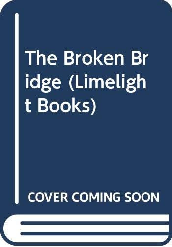 The Broken Bridge