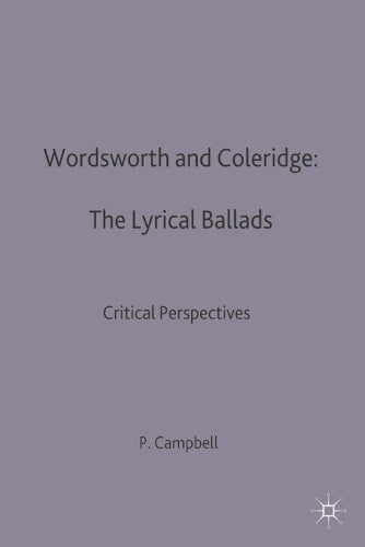 Wordsworth and Coleridge: The Lyrical Ballads
