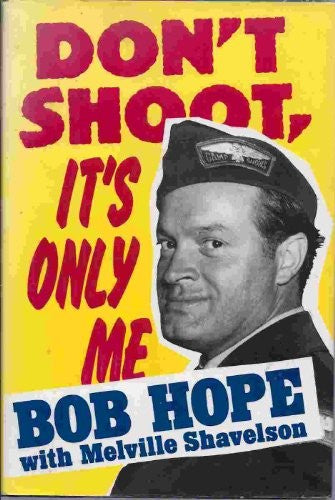 Don't Shoot, it's Only Me