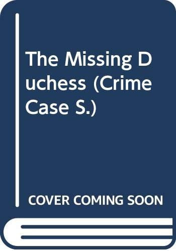 The Missing Duchess