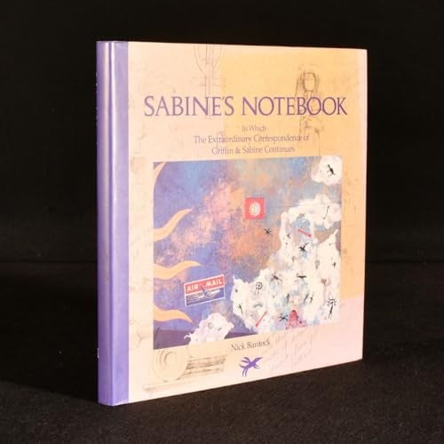 Sabine's Notebook: In Which the Extraordinary Correspondence of Griffin and Sabine Continues